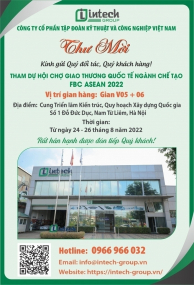 thu moi tham quan gian hang intech group tai hoi cho giao thuong quoc te nganh che tao fbc asean 2022